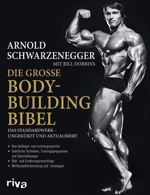 Die gro?e Bodybuilding-Bibel, Arnold Schwarzenegger