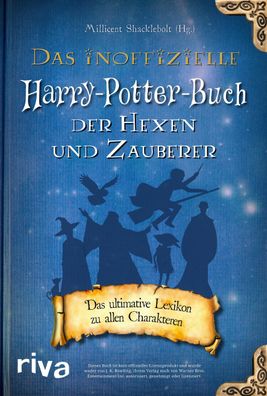 Das inoffizielle Harry-Potter-Buch der Hexen und Zauberer, Millicent Shackl ...