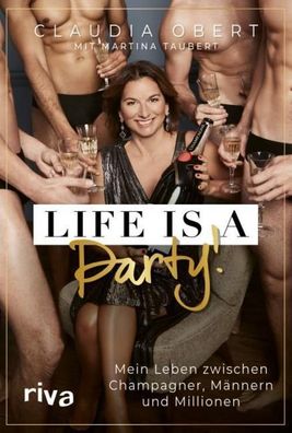 LIFE IS A PARTY!, Claudia Obert
