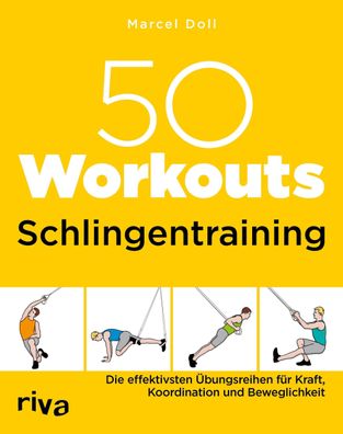 50 Workouts - Schlingentraining, Marcel Doll