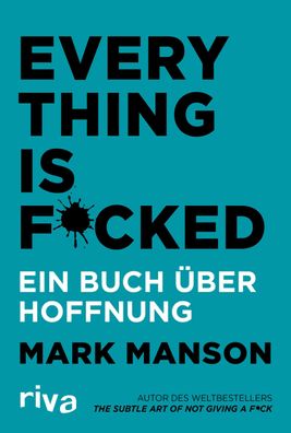 Everything is Fucked, Mark Manson