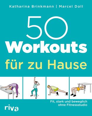 50 Workouts f?r zu Hause, Marcel Doll