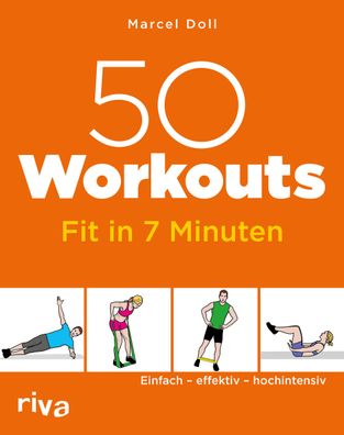 50 Workouts - Fit in 7 Minuten, Marcel Doll