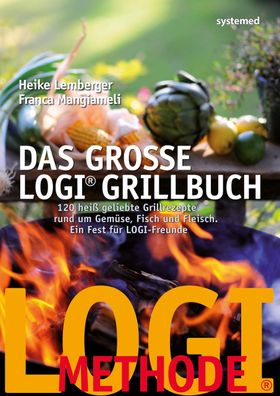 Das gro?e LOGI-Grillbuch, Heike Lemberger