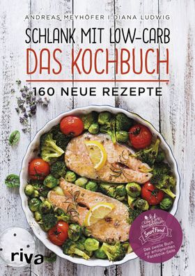 Schlank mit Low-Carb - Das Kochbuch, Diana Ludwig
