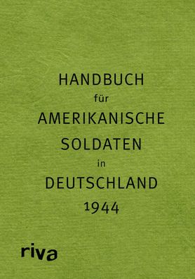 Pocket Guide to Germany - Handbuch f?r amerikanische Soldaten in Deutschlan ...