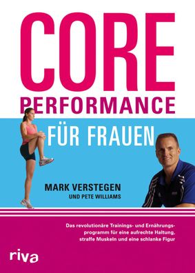 Core Performance f?r Frauen, Mark Verstegen