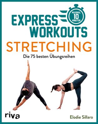 Express-Workouts - Stretching, Elodie Sillaro