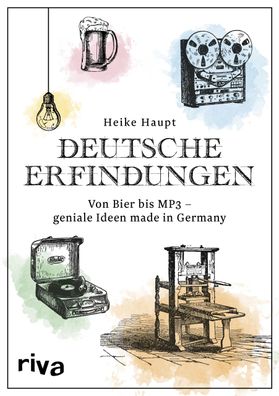 Deutsche Erfindungen, Heike Haupt