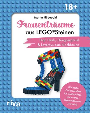 Frauentr?ume aus LEGO Steinen, Martin H?depohl