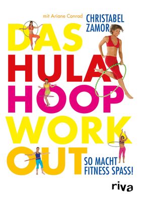 Das Hula-Hoop-Workout, Christabel Zamor