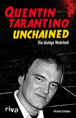Quentin Tarantino Unchained, Michael Scholten