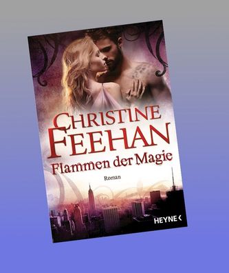 Flammen der Magie, Christine Feehan