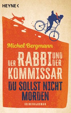 Der Rabbi und der Kommissar: Du sollst nicht morden, Michel Bergmann
