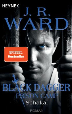 Schakal - Black Dagger Prison Camp 1, J. R. Ward