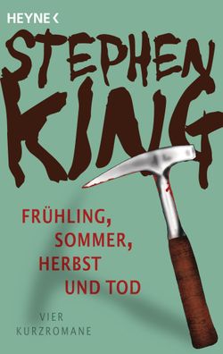 Fr?hling, Sommer, Herbst und Tod, Stephen King