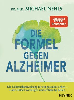 Die Formel gegen Alzheimer, Michael Nehls