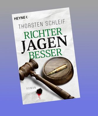 Richter jagen besser, Thorsten Schleif