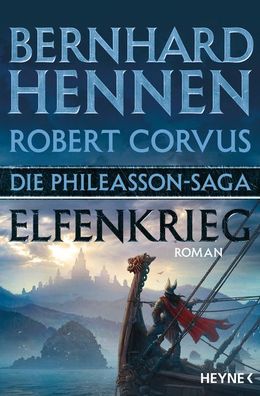 Die Phileasson-Saga - Elfenkrieg, Bernhard Hennen