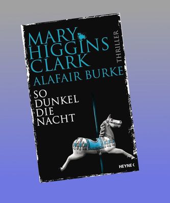So dunkel die Nacht, Mary Higgins Clark