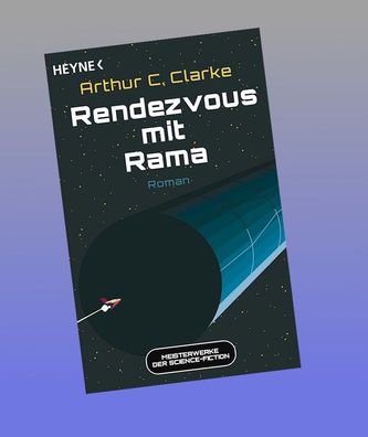 Rendezvous mit Rama, Arthur C. Clarke