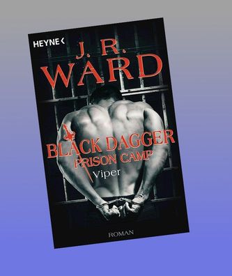 Viper - Black Dagger Prison Camp, J. R. Ward