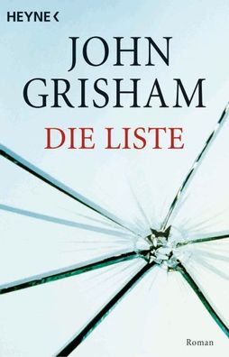 Die Liste: Roman, John Grisham
