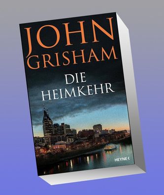Die Heimkehr, John Grisham