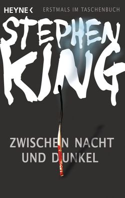 Zwischen Nacht und Dunkel, Stephen King