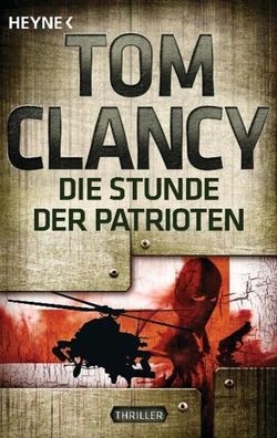 Die Stunde der Patrioten, Tom Clancy