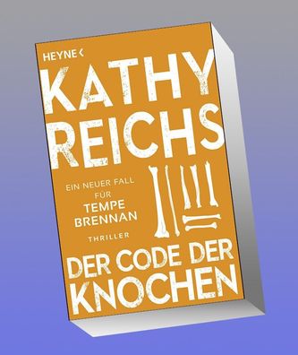 Der Code der Knochen, Kathy Reichs