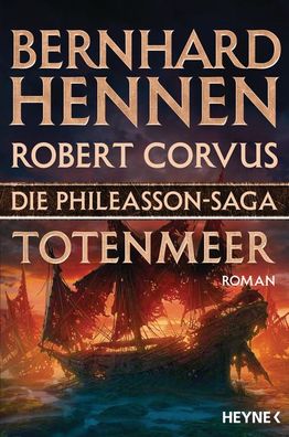 Die Phileasson-Saga 06 - Totenmeer, Bernhard Hennen
