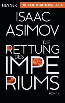 Die Rettung des Imperiums, Isaac Asimov