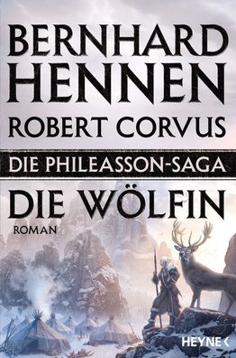 Die Phileasson-Saga 03 - Die W?lfin, Bernhard Hennen