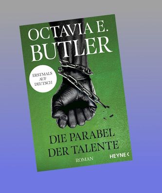 Die Parabel der Talente, Octavia E. Butler