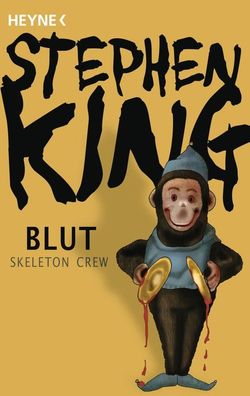 Blut - Skeleton Crew, Stephen King