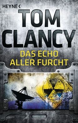 Das Echo aller Furcht, Tom Clancy