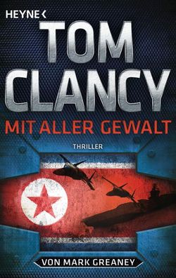 Mit aller Gewalt, Tom Clancy