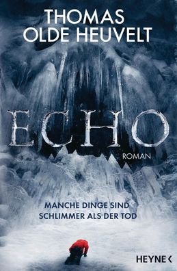Echo, Thomas Olde Heuvelt