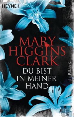 Du bist in meiner Hand, Mary Higgins Clark