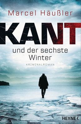 Kant und der sechste Winter, Marcel H?u?ler