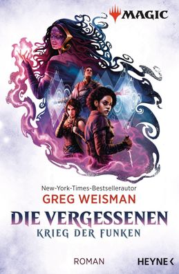 MAGIC: The Gathering - Die Vergessenen, Greg Weisman