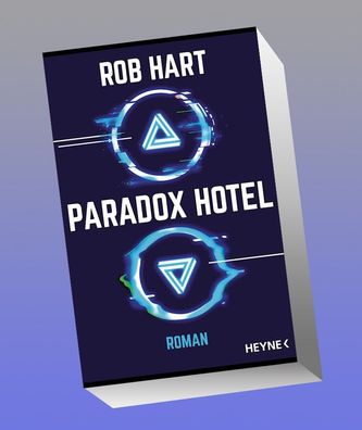 Paradox Hotel, Rob Hart