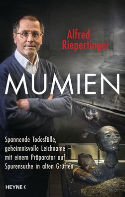 Mumien, Alfred Riepertinger