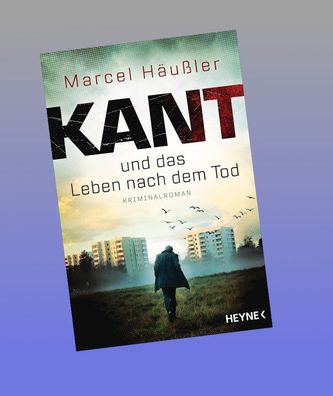 Kant und das Leben nach dem Tod, Marcel H?u?ler