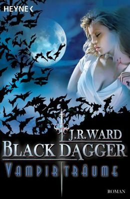 Black Dagger 12. Vampirtr?ume, J. R. Ward