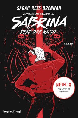 Chilling Adventures of Sabrina: Pfad der Nacht, Sarah Rees Brennan