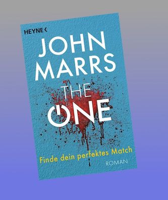 The One - Finde dein perfektes Match, John Marrs