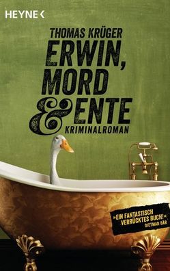 Erwin, Mord & Ente, Thomas Kr?ger