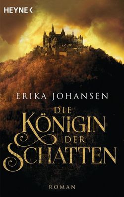Die K?nigin der Schatten, Erika Johansen